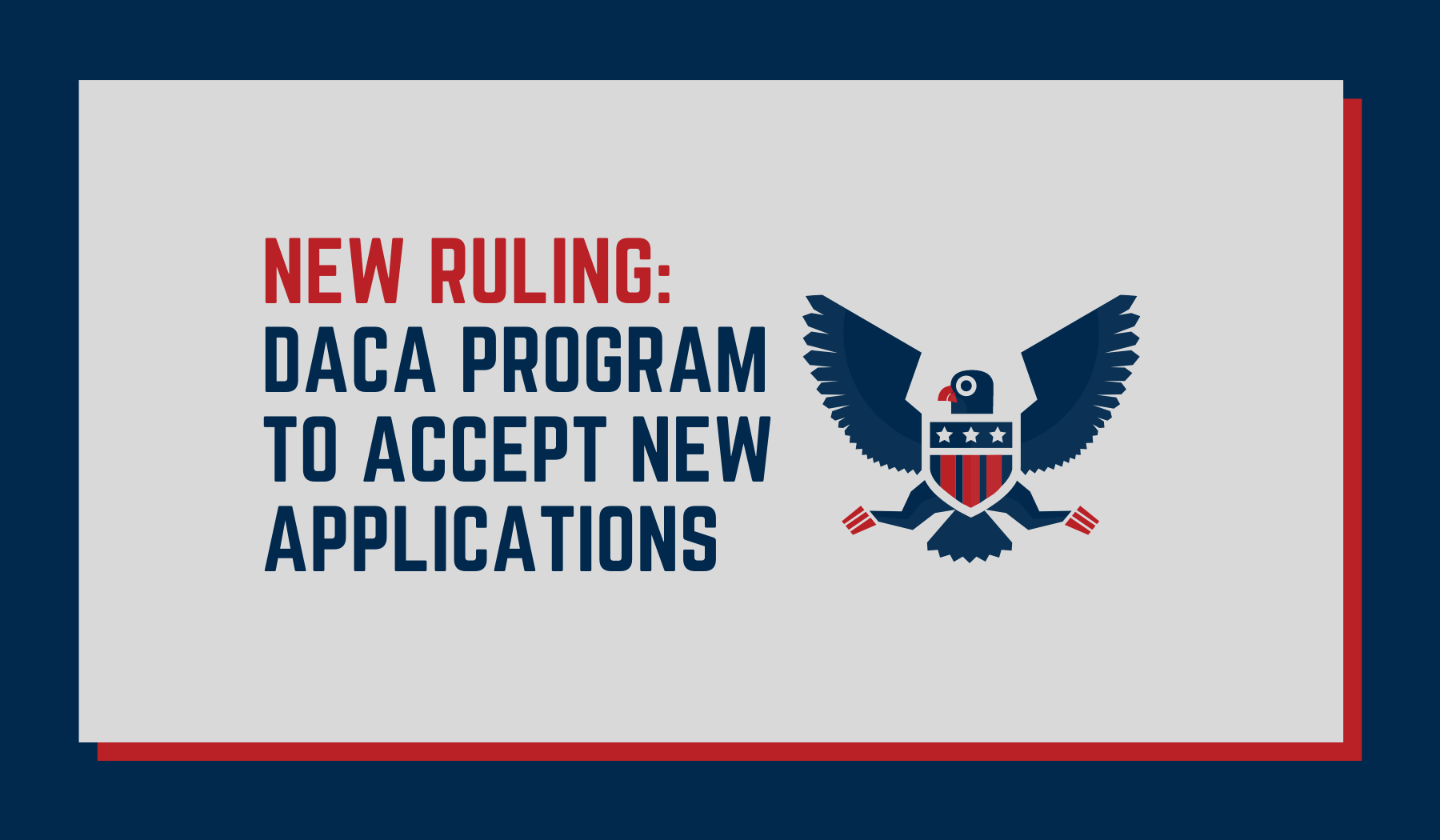 Federal Court Orders DACA Program to Returned to its Original Status